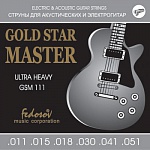 :Fedosov GSM111 Gold Star Master Ultra Heavy    , . , 11-51